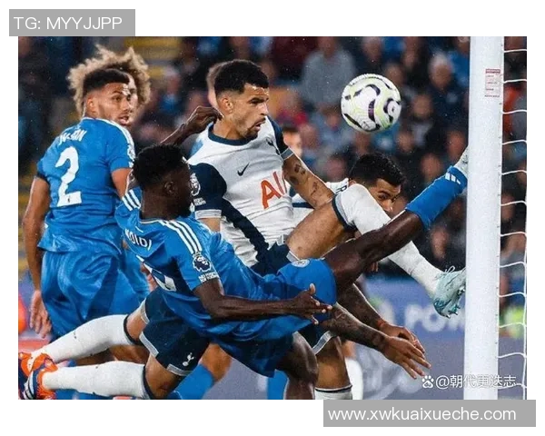 英超激战热刺与莱比锡握手言和神扑时刻点燃全场激情